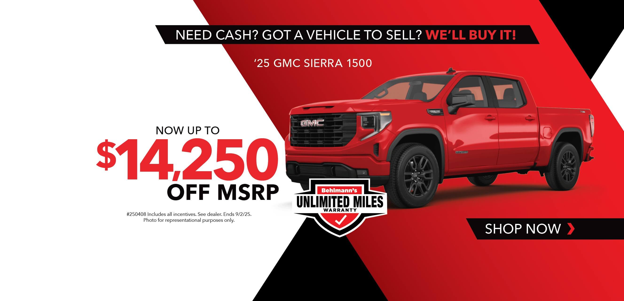 Red truck with advertising slogans:  Now up to $14,250 off MSRP on 2025 GMC Sierra 1500.